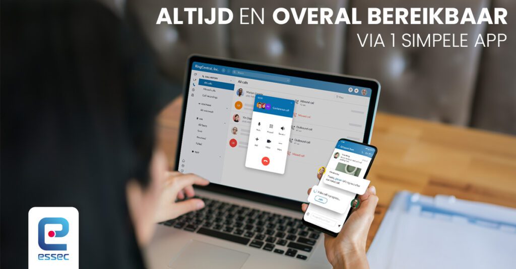 RingCentral, VoIP, Communicatie, Internet bellen, simpele app bellen, cloud, cloud-oplossingen, Essec, Essec Group, Altijd bereikbaar, Overal bereikbaar